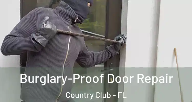  Burglary-Proof Door Repair Country Club - FL