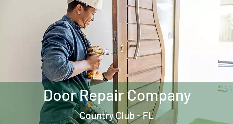  Door Repair Company Country Club - FL