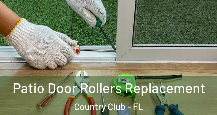 Patio Door Rollers Replacement Country Club - FL