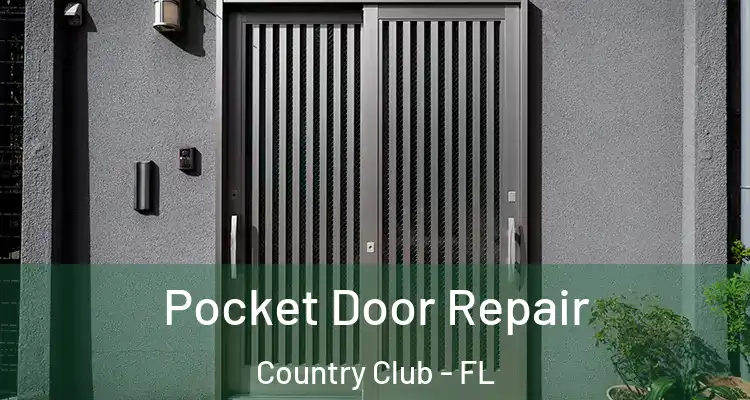  Pocket Door Repair Country Club - FL