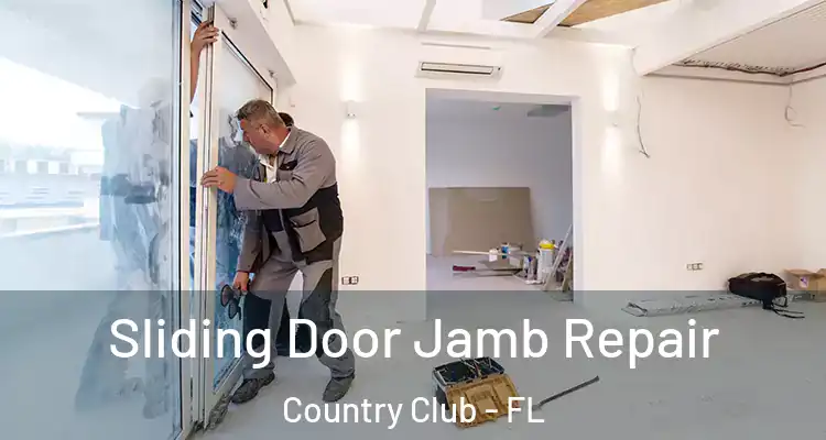  Sliding Door Jamb Repair Country Club - FL