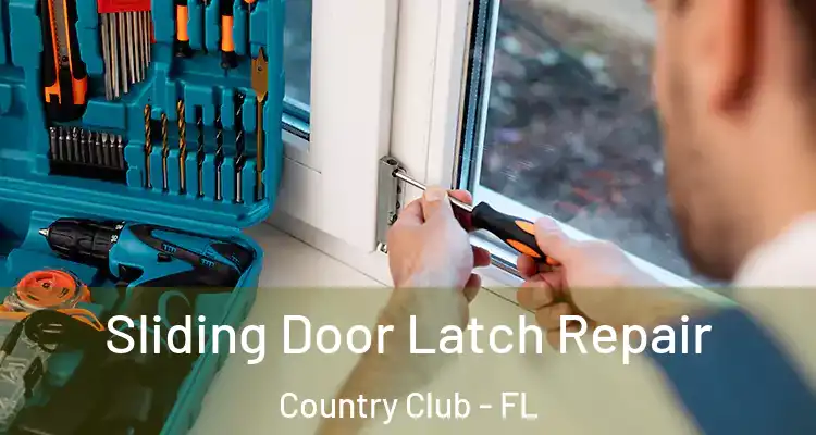  Sliding Door Latch Repair Country Club - FL