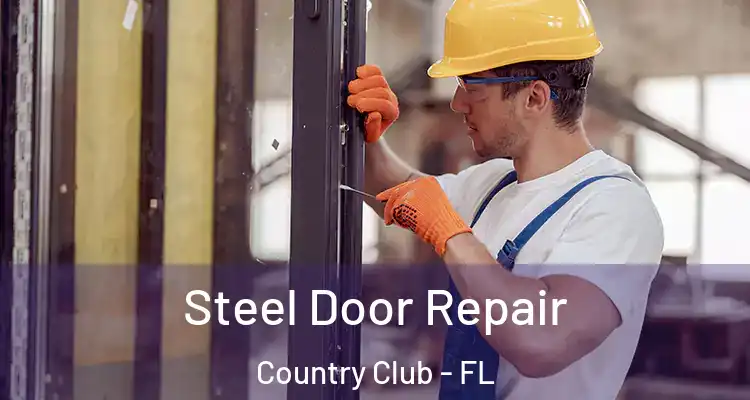  Steel Door Repair Country Club - FL