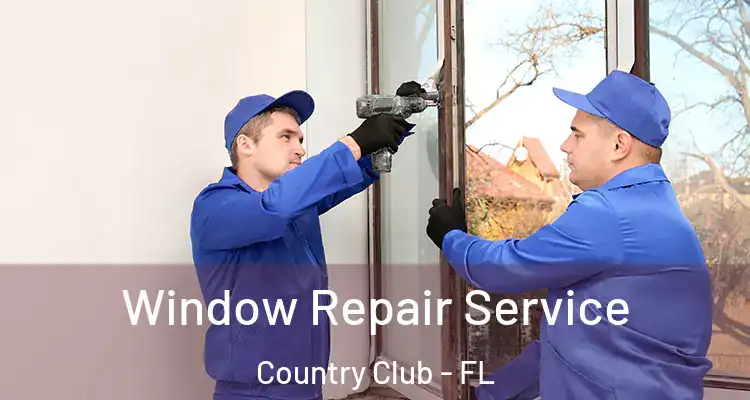  Window Repair Service Country Club - FL